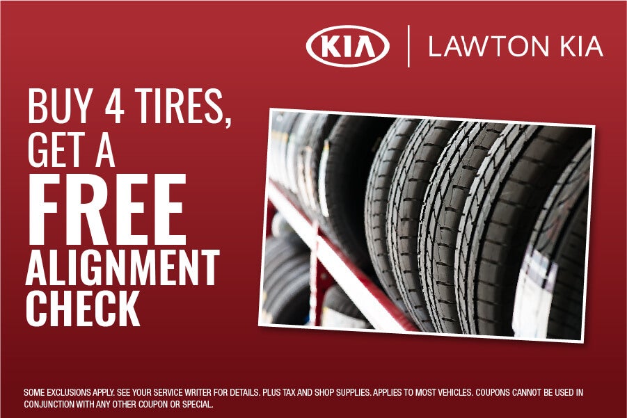 Buy 4 Tires, Get a Free Alignment Check | Lawton Kia Specials Lawton, OK